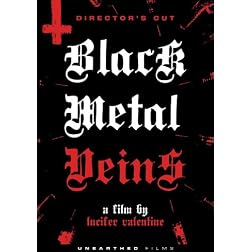 Black Metal Veins: Uncut And Uncensored