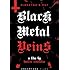 Black Metal Veins: Uncut & Uncensored [DVD] [Region 1] [US Import] [NTSC]