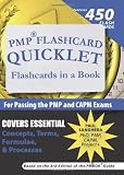  : PMP Flashcard Quicklet: Flashcards in a Book for Passing the PMP and CAPM Exams