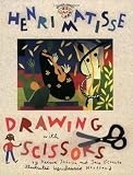 Henri Matisse: Drawing with Scissors (Smart About Art) by O'Connor, Jane [2002]
