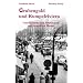 Grubengold und Kumpelriviera - Geschichten und Anekdoten aus dem alten Herne