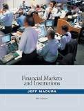 Financial Markets and Institutions (with Stock Trak Coupon)