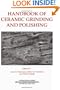 Handbook of Ceramics Grinding & Polishing (Materials Science and Process Technology)