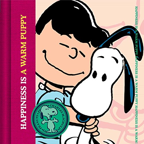 Happiness is a Warm Puppy (Peanuts®), by Charles M. Schulz