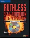 Ruthless Self-Promotion in the Music Industry