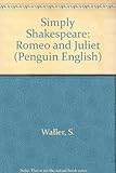 Based on William Shakespeare's Romeo and Juliet