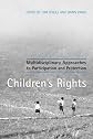 Children's rights : multidisciplinary approaches to participation and protection