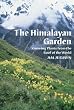 The Himalayan Garden: Growing Plants from the Roof of the World
