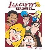 Seriously...: Luann #4