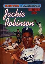 Heroes of America Illustrated Lives: Jackie Robinson (A2238S1195S1495CA, 070097002232)
