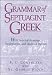 Grammar of Septuagint Greek: With Selected Readings, Vocabularies, and Updated Indexes