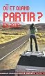 O� et quand partir en 2010 ?