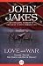 Love and War: Part Two of the Epic 