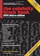 The Celebrity Black Book 2008: Over 55,000 Accurate Celebrity Addresses (Celebrity Black Book)