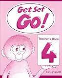 Get set go!. Teacher's book 4