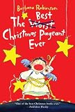 The Best Christmas Pageant Ever (Best...)