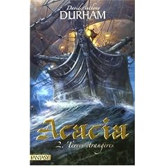Acacia, Tome 2 : Terres �trang�res
