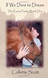 If We Dare to Dream: The Evans Family, Book One