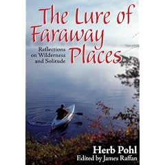 The Lure of Faraway Places: Reflections on Wilderness and Solitude