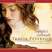 Twilight’s Serenade: Song of Alaska, Book 3 | Tracie Peterson