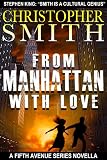 From Manhattan with Love: A Short Novel (Book Three in the Fifth Avenue Series)