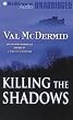 Killing the Shadows: Library Edition