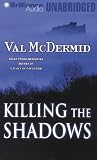 Killing the Shadows: Library Edition