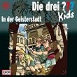 Die drei ??? Kids 15: In der Geisterstadt (drei Fragezeichen)