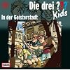 Die drei ??? Kids 15: In der Geisterstadt (drei Fragezeichen)