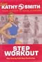 Smith;Kathy Step Workout