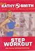 Classic Kathy Smith - Step Workout