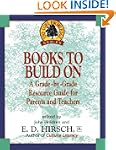 Books to Build On: A Grade-By-Grade R...