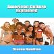 American Culture Explained