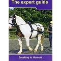 The Expert Guide - Breaking to Harness [DVD]