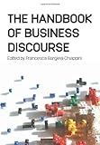 The handbook of business discourse