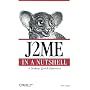 J2ME in a Nutshell (In a Nutshell (O'Reilly))