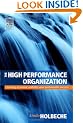 The High Performance Organization: Creating Dynamic Stability and Sustainable Success
