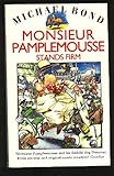 Monsieur Pamplemousse stands firm