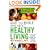 What the Bible Says About Healthy Living: Three Biblical Principles that Will Change Your Diet and Improve Your Health