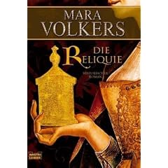 Die Reliquie: Historischer Roman