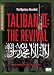 Taliban II: The Revival
