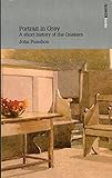 Portrait in grey : a short history of the Quakers