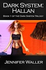 Dark System: Hallan (The Dark System Trilogy)
