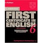Cambridge First Certificate in English 6 Student's Book with Answers: Examination Papers from the University of Cambridge ESOL Examinations (FCE Practice Tests)