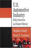U.S. Automotive Industry: Policy Overview And Recent History