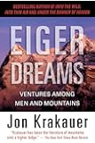 Eiger Dreams: Ventures Among Men And Mountains