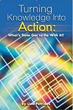 Turning Knowledge Into Action: What's Data Got to Do With It?