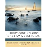 thirty nine reasons why i am a vegetarian