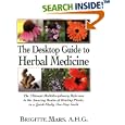 The Desktop Guide to Herbal Medicine: The Ultimate... by  Brigitte Mars and Nancy Ringer