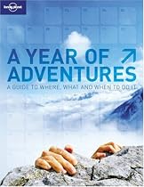 A Year of Adventures (Lonely Planet General Reference)